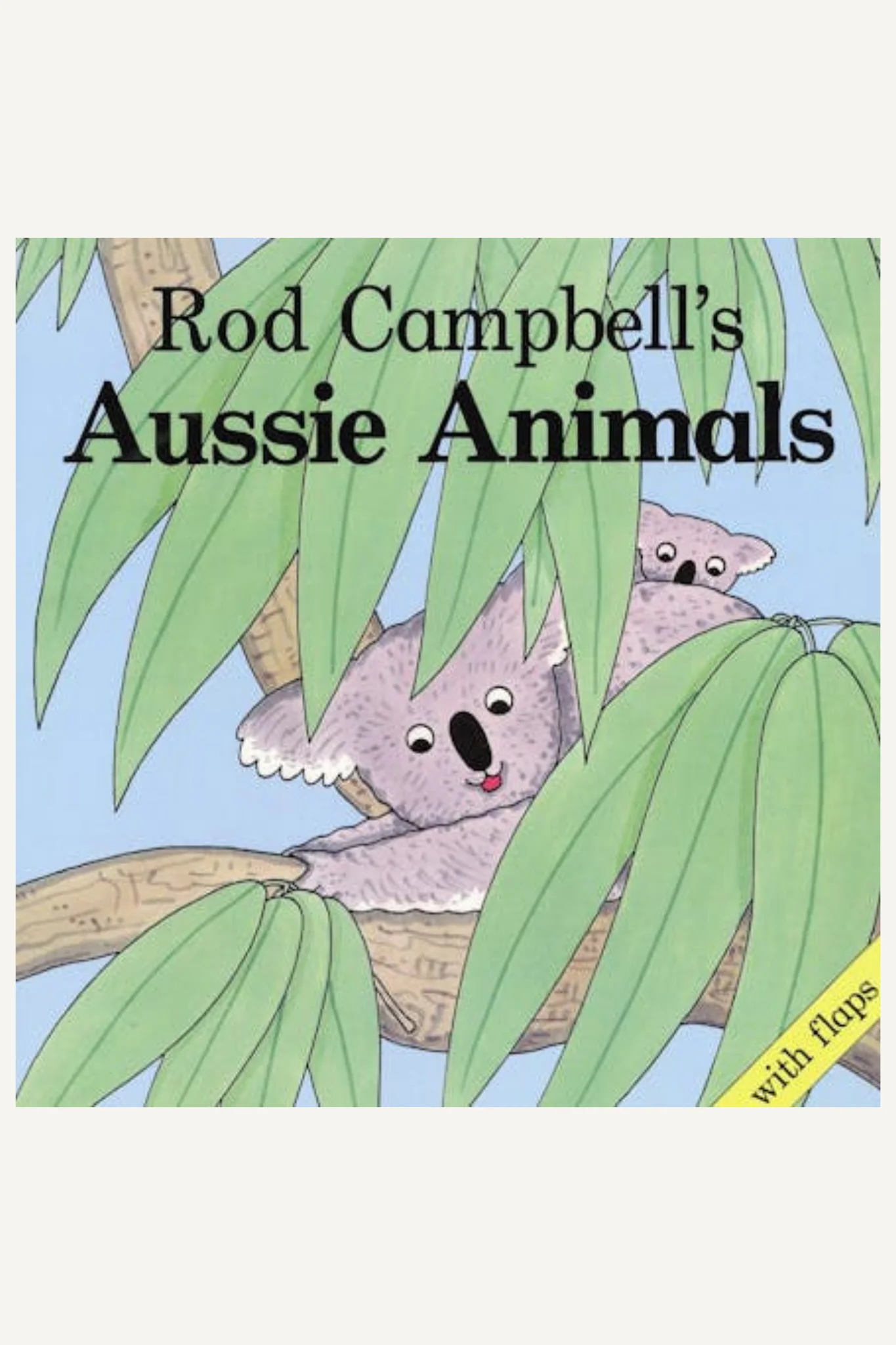 Rod Campbell's Aussie Animals